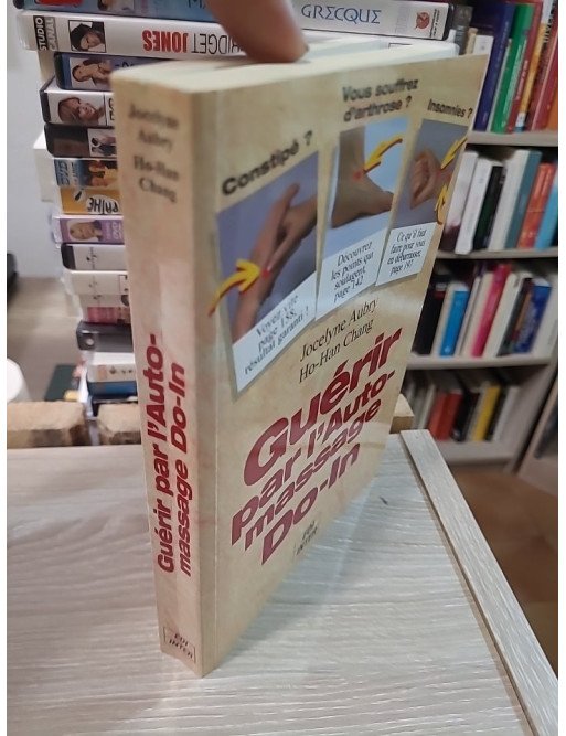 Guérir par l'Auto-massage Do-In de Jocelyne Aubry et Ho-Han Chang