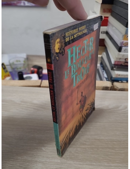 Hector, le bouclier de Troie - Hector Hugo