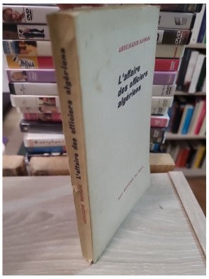 L'affaire des officiers algériens de Abdelkader Rahmani