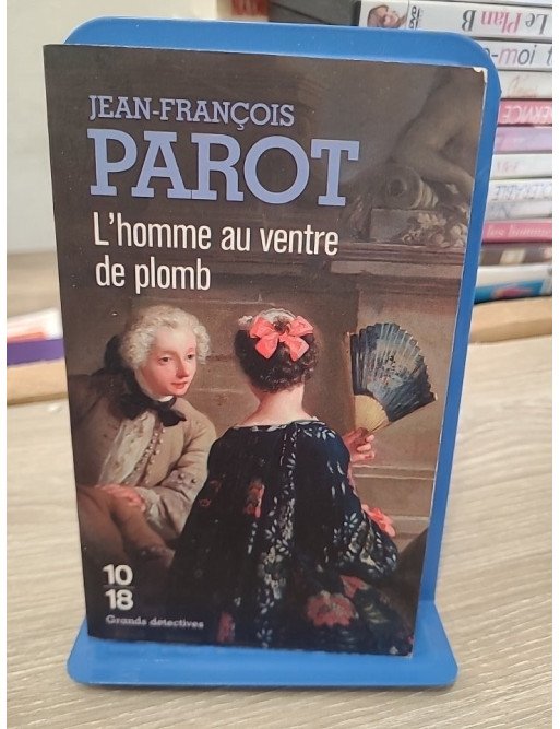 L'homme au ventre de plomb - Jean-François Parot