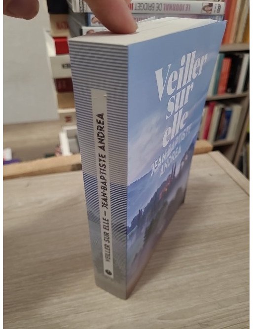 Veiller sur elle – Jean-Baptiste Andrea