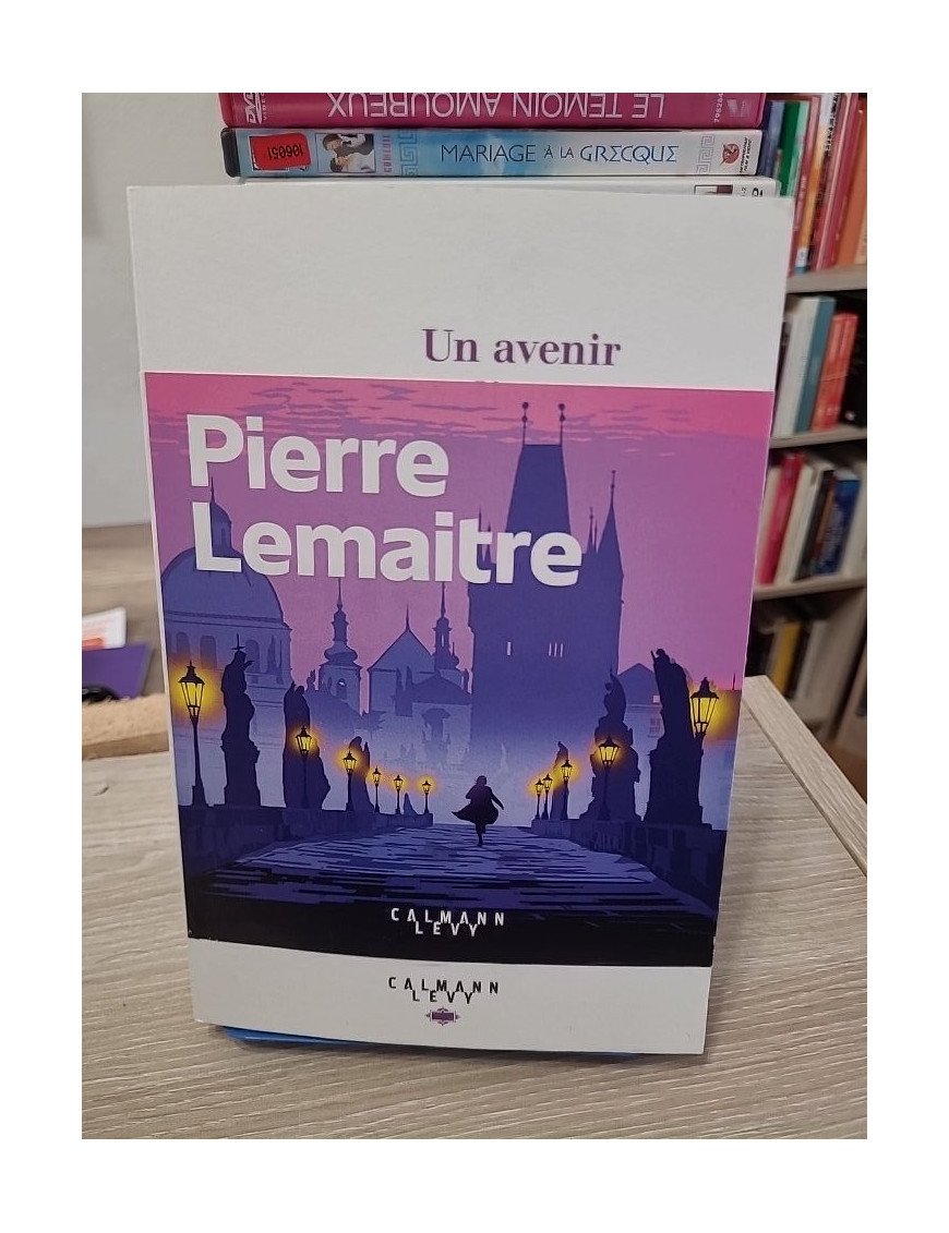 Un avenir radieux – Pierre Lemaitre