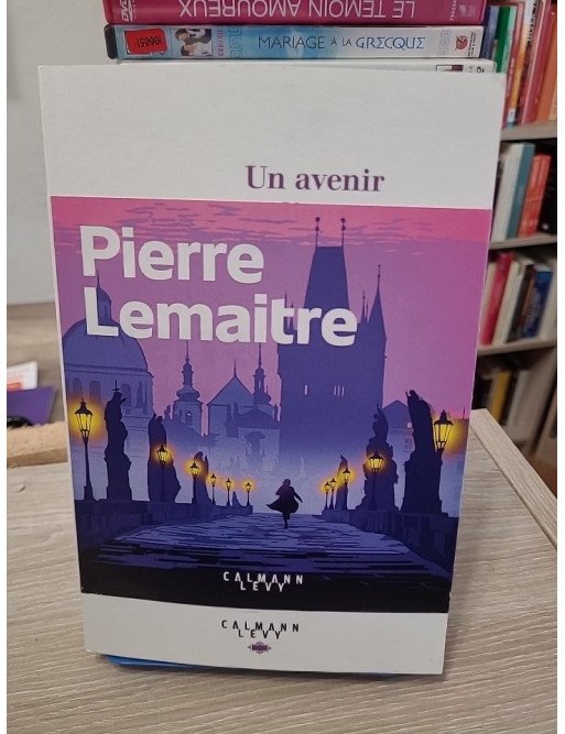 Un avenir radieux – Pierre Lemaitre