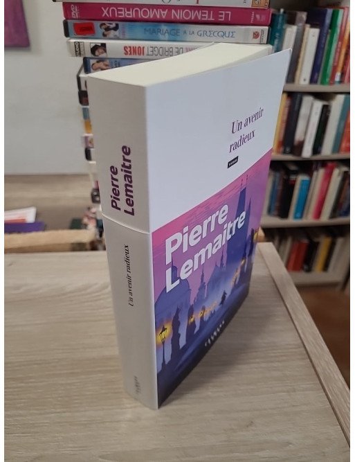 Un avenir radieux – Pierre Lemaitre