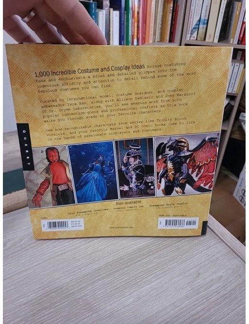 1,000 Incredible Costume and Cosplay Ideas - Allison DeBlasio, Joey Marsocci, Yaya Han