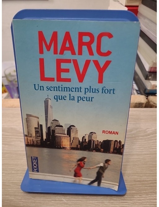 Un sentiment plus fort que la peur – Marc Levy