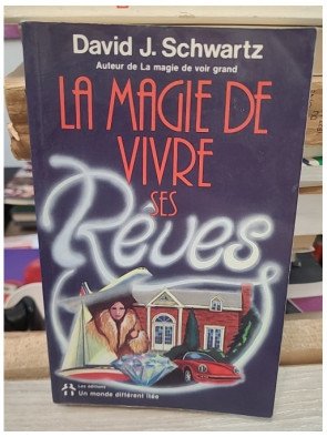 Magie de vivre ses rêves – David J. Schwartz