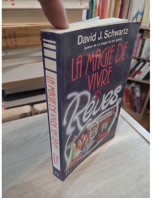 Magie de vivre ses rêves – David J. Schwartz