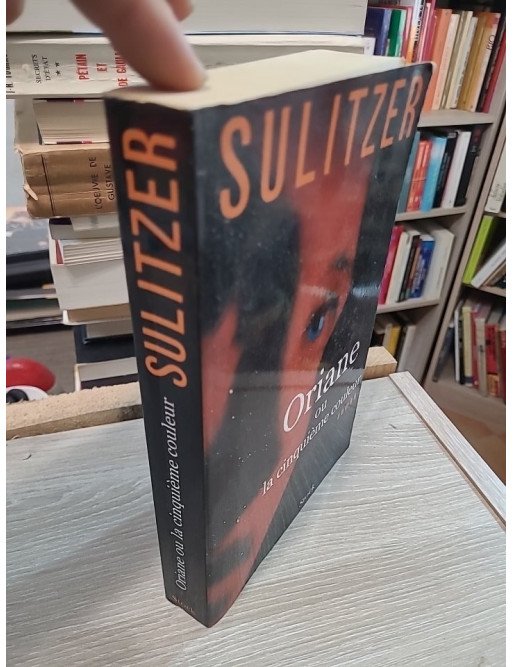 Oriane ou la cinquième couleur – Paul-Loup Sulitzer