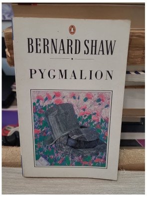 Pygmalion – George Bernard Shaw