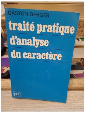Traité pratique d'analyse du caractère – Gaston Berger
