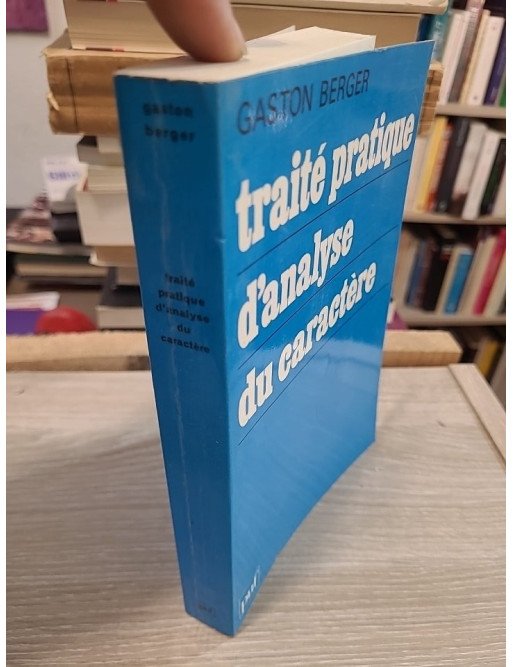 Traité pratique d'analyse du caractère – Gaston Berger