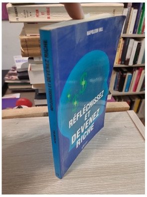 Réfléchissez et devenez riche – Napoleon Hill