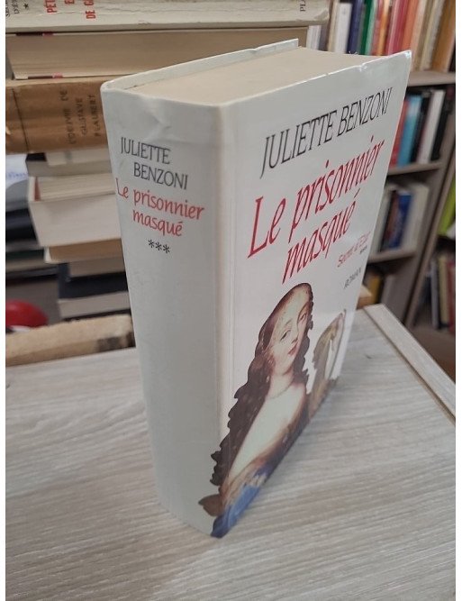 Le Prisonnier masqué – Juliette Benzoni