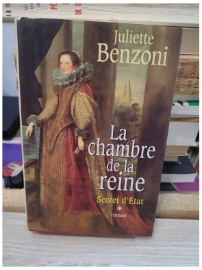 La Chambre de la reine – Juliette Benzoni