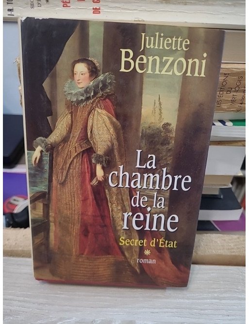 La Chambre de la reine – Juliette Benzoni