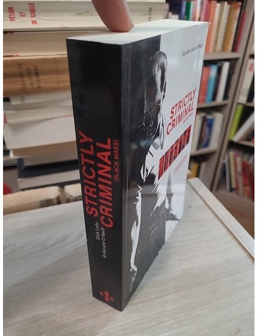 Strictly Criminal (Black Mass) – Dick Lehr