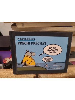 Prêchi-Prêchat - Philippe Geluck