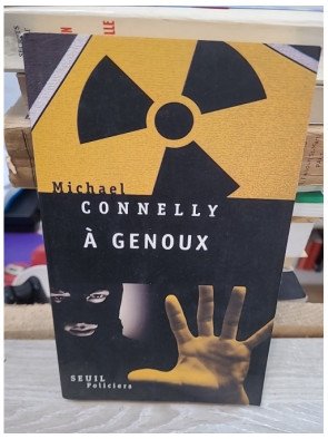 À genoux - Michael Connelly