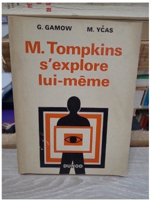 M. Tompkins s'explore lui-même : Aventures biologiques - George Gamow