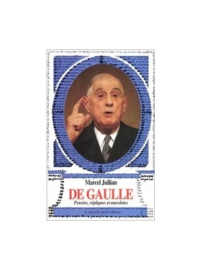 De Gaulle - Pensées,...