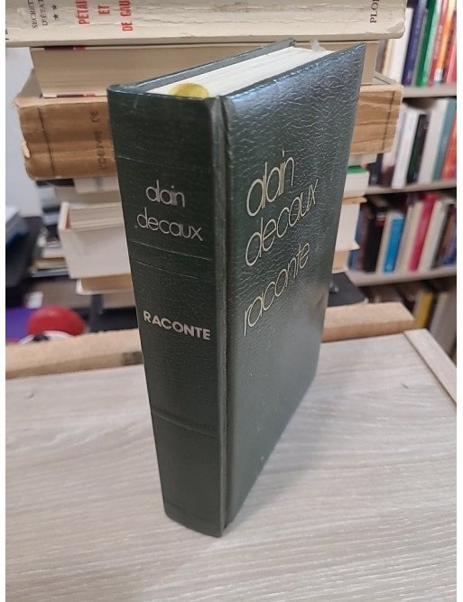 Raconte – Alain Decaux
