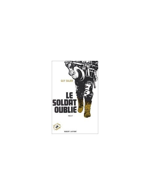 Le Soldat oublié de Guy SAJER
