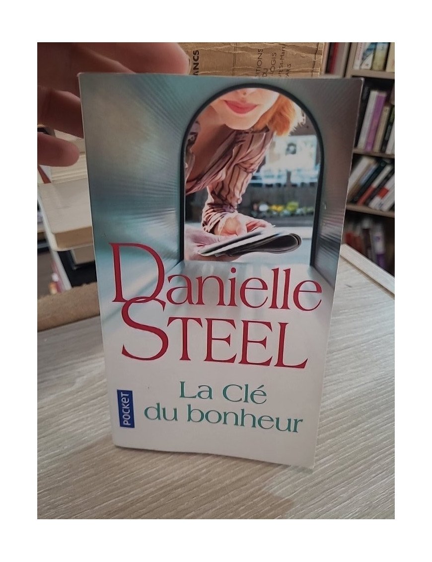 La clé du bonheur – Danielle Steel