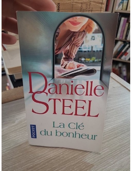 La clé du bonheur – Danielle Steel