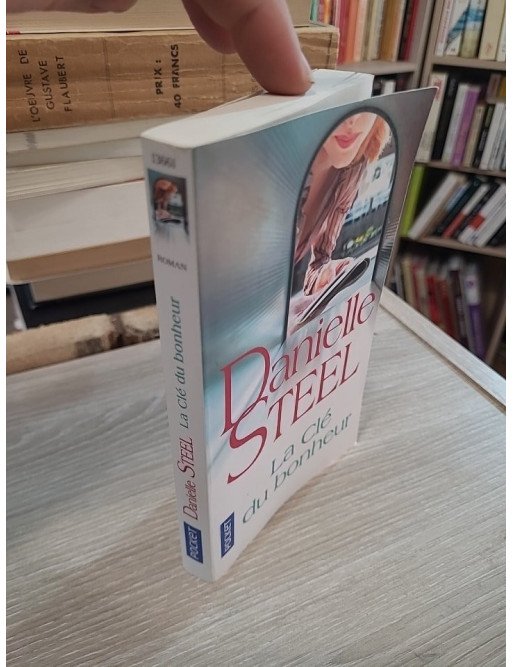 La clé du bonheur – Danielle Steel