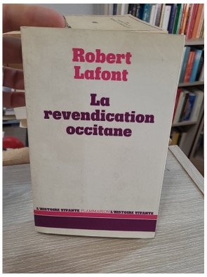 La Revendication occitane – Robert Lafont