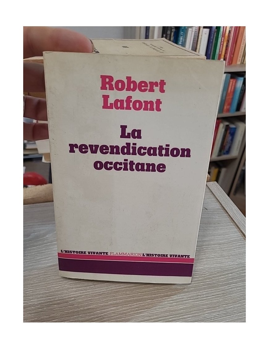 La Revendication occitane – Robert Lafont