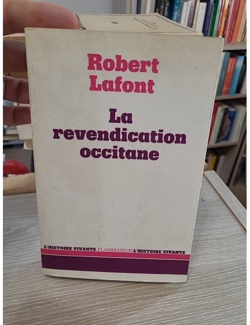 La Revendication occitane – Robert Lafont