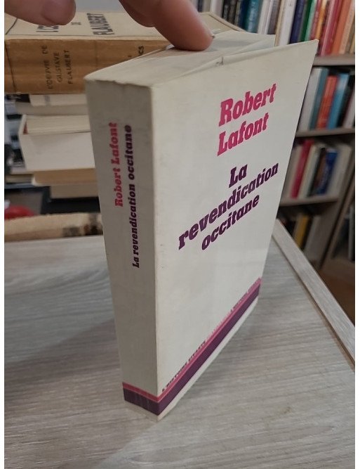 La Revendication occitane – Robert Lafont
