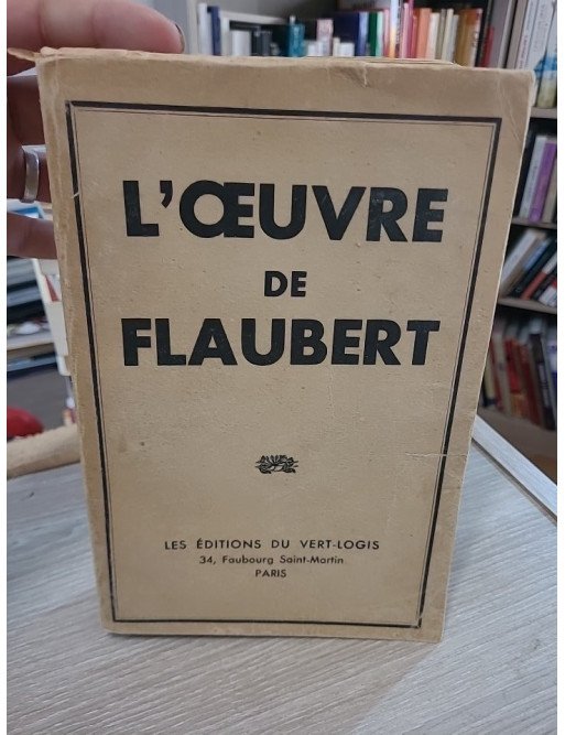 L'œuvre de Flaubert