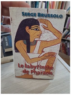 Le labyrinthe de Pharaon – Serge Brussolo