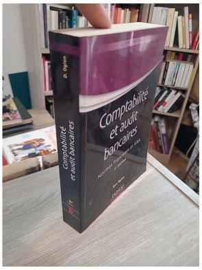 Comptabilité et audit bancaires - Normes françaises et IFRS