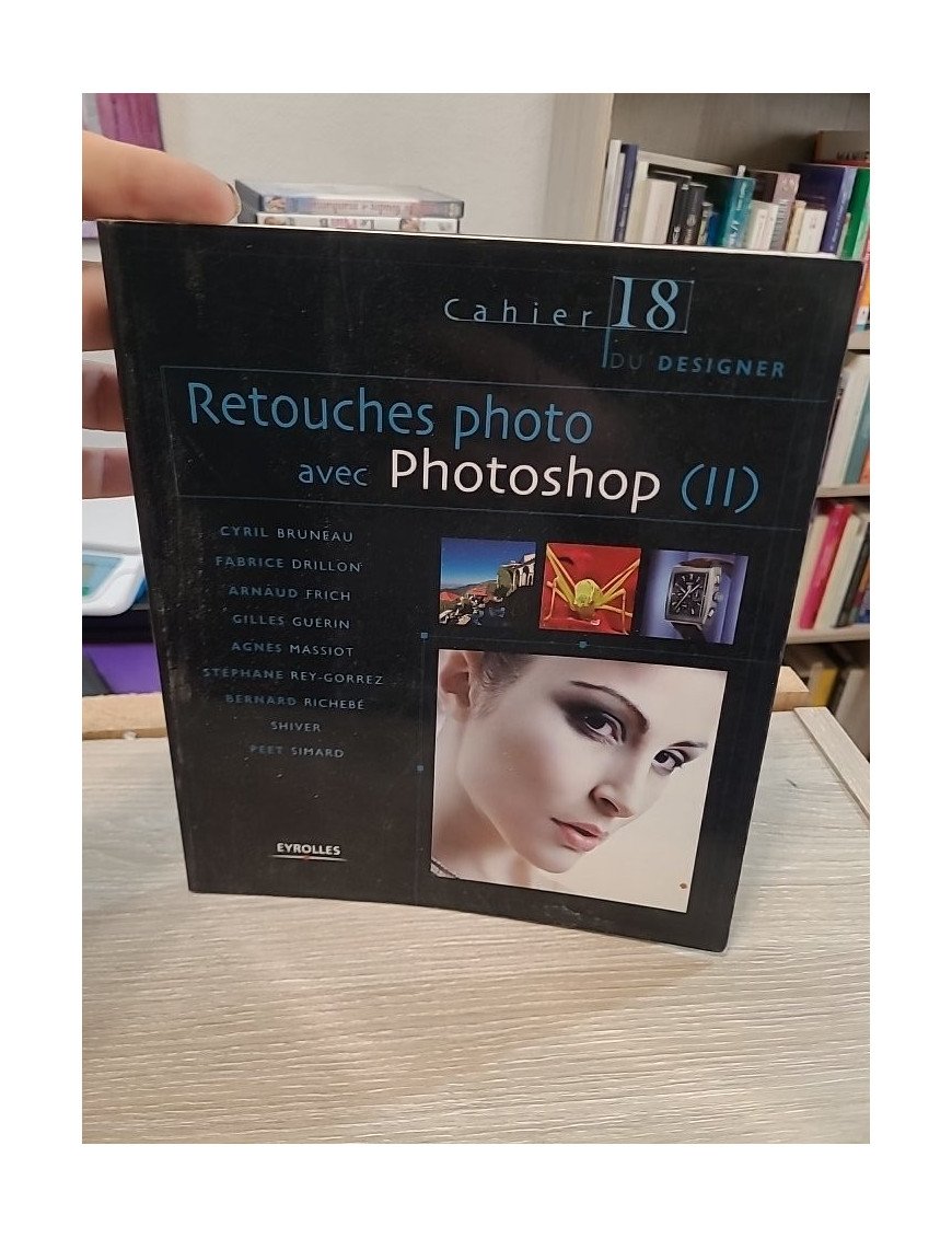 Retouches photo avec Photoshop (II) – Cahier du designer n°18