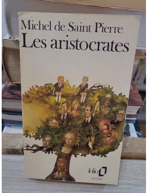 Les Aristocrates – Michel de Saint-Pierre