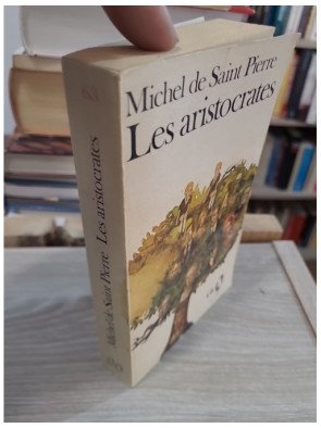 Les Aristocrates – Michel de Saint-Pierre