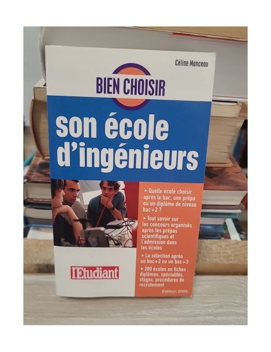 Bien choisir son école d'ingénieurs – Céline Manceau