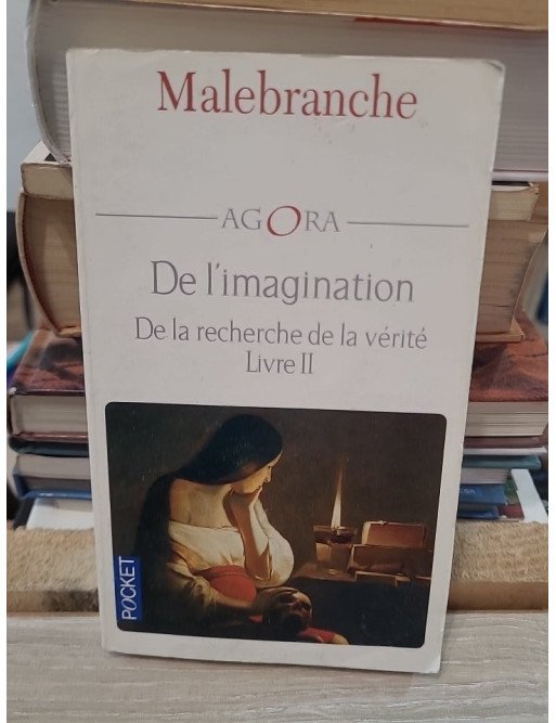 De l'imagination – Nicolas de Malebranche
