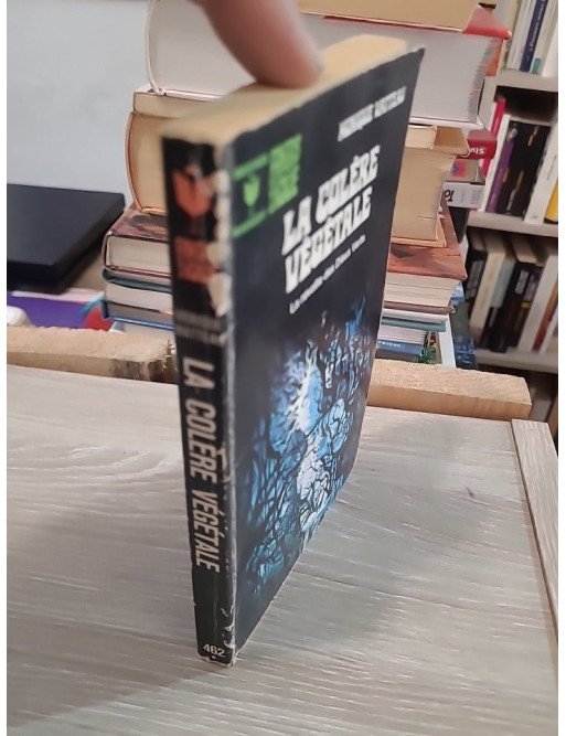 La colère végétale. La révolte des Dieux Verts - Monique Watteau