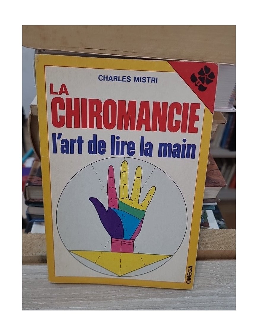 La Chiromancie (Oméga) - Charles Mistri