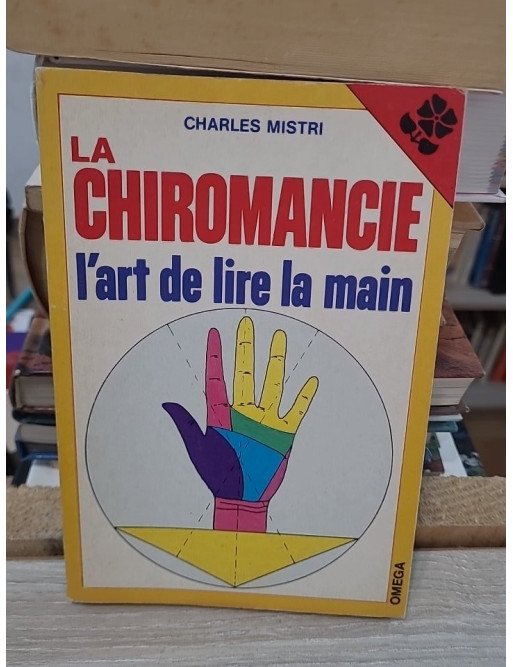 La Chiromancie (Oméga) - Charles Mistri
