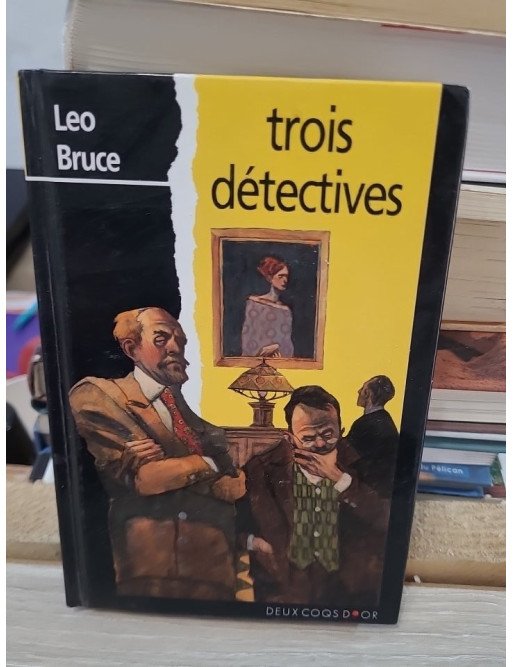 Trois détectives - Leo Bruce