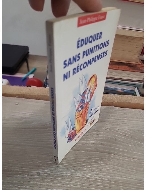 Eduquer sans punitions ni récompenses – Jean-Philippe Faure