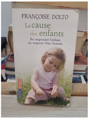 La cause des enfants – Françoise Dolto