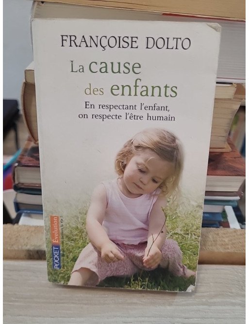 La cause des enfants – Françoise Dolto
