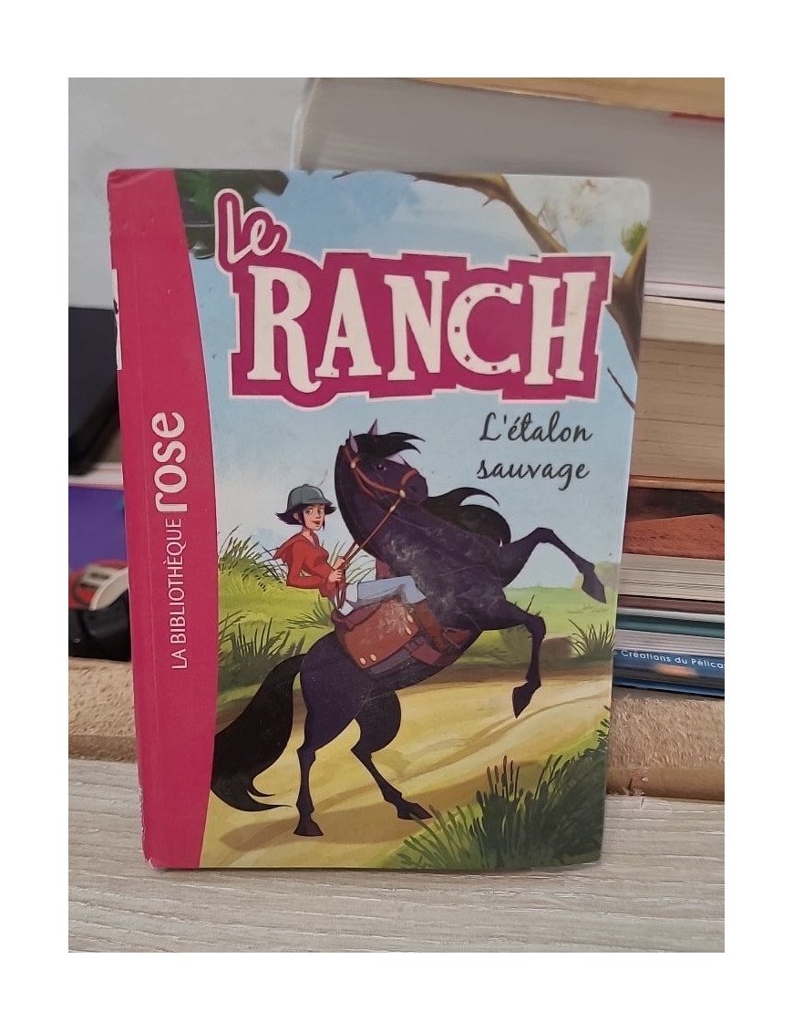 Le Ranch 01 - L'étalon sauvage – Christelle Chatel